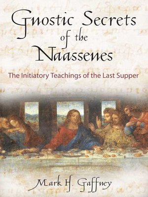 cover image of Gnostic Secrets of the Naassenes